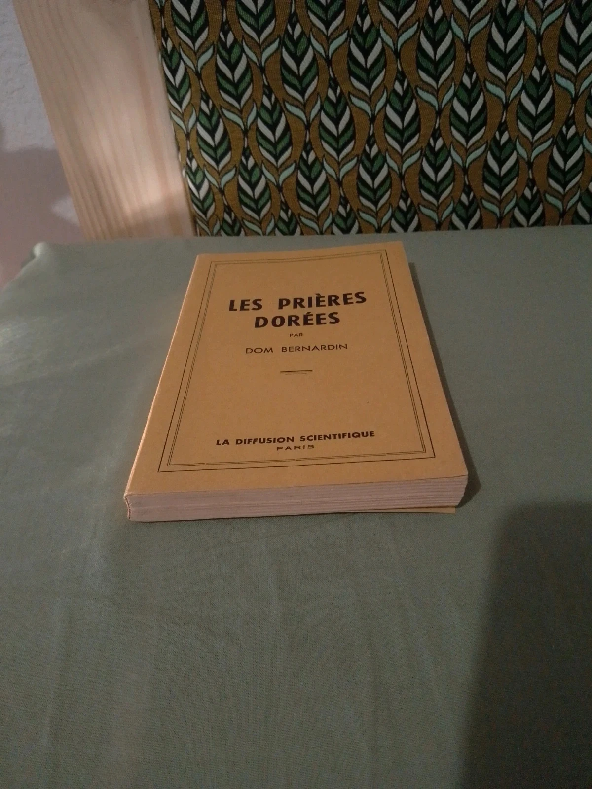 Les prières dorées par dom bernardin